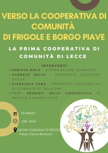 UNA COOPERATIVA DI COMUNITA’ DI FRIGOLE E BORGO PIAVE